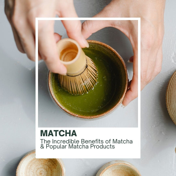 The Incredible Benefits of Matcha & Popular Matcha Products